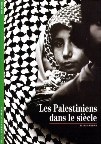 Les Palestiniens dans le siècle