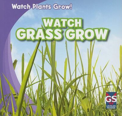 Watch grass grow