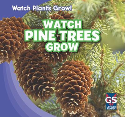 Watch pine trees grow