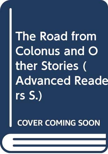 The Road from Colonus and other stories