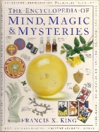 The encyclopedia of mind, magic & mysteries