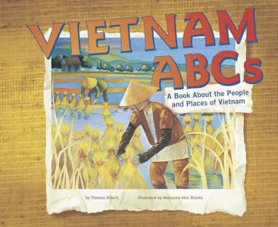 Vietnam ABCs : a book about the people and places of Vietnam