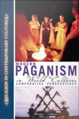 Modern paganism in world cultures : comparative perspectives