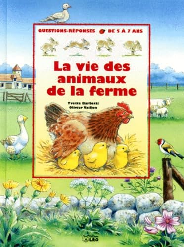 La vie des animaux de la ferme