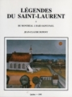 Légendes du Saint-Laurent : récits des voyageurs