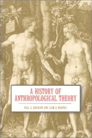 A history of anthropological theory