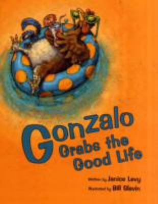 Gonzalo grabs the good life