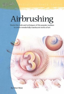 Airbrushing : tools, techniques, materials