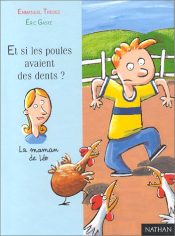 Et si les poules avaient des dents?