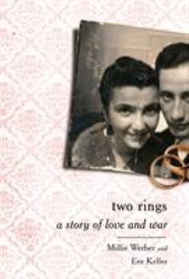 Two rings : a story of love and war