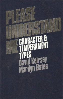 Please understand me : character & temperament types