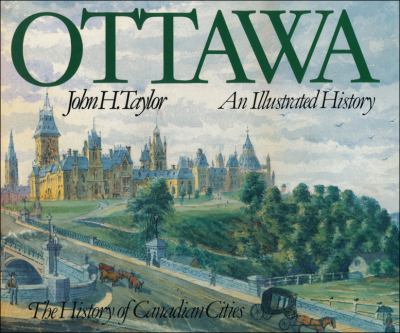 Ottawa, an illustrated history