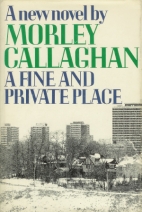 A fine and private place : a novel