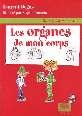 Les organes de mon corps