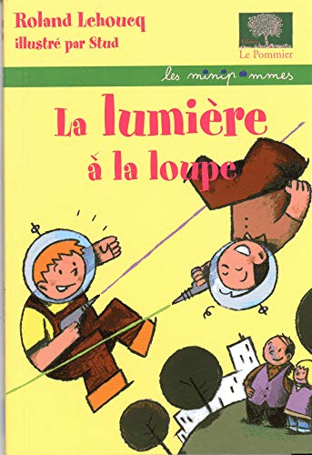 La lumière à la loupe