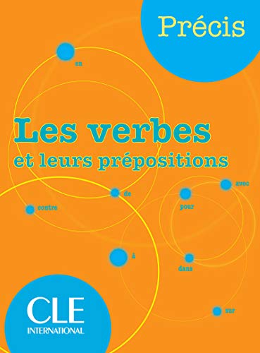 Les verbes et leurs prépositions