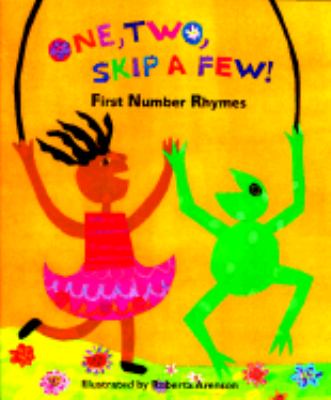 One, two, skip a few! : first number rhymes