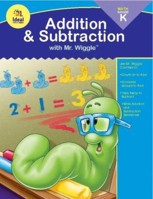 Addition & subtraction with Mr. Wiggle, grade K