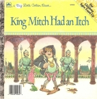 King Mitch had an itch