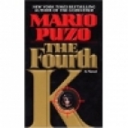 The fourth K : a novel