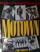 Motown : hot wax, city cool & solid gold