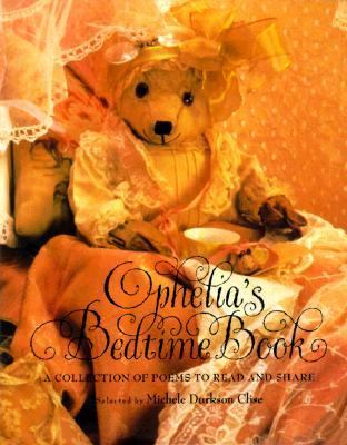 Ophelia's bedtime book : a collection of poems to read and share