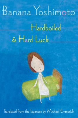 Hardboiled ; : & Hard luck