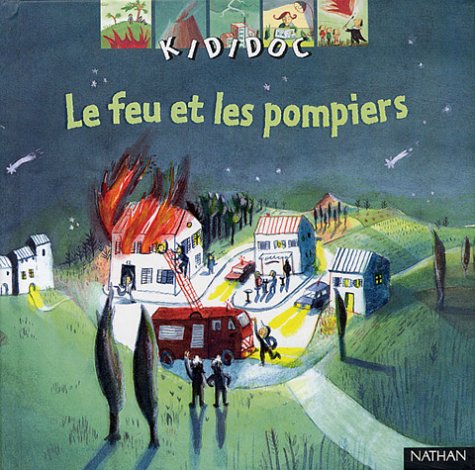 Le feu et les pompiers