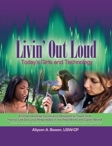 Livin' out loud : today's girls and technology