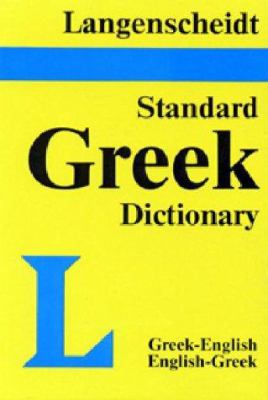 Langenscheidt's standard Greek dictionary : Greek-English, English-Greek