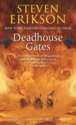 Deadhouse gates : a tale of the Malazan book of the fallen