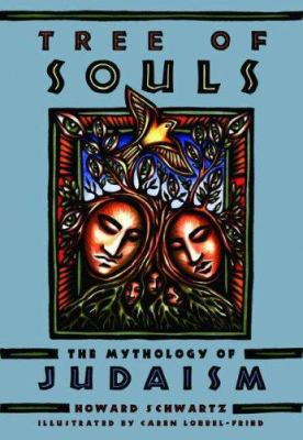 Tree of souls : the mythology of Judaism