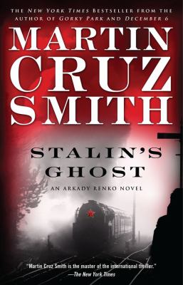 Stalin's ghost : an Arkady Renko novel