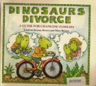 Dinosaurs divorce : a guide for changing families