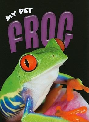 Frog : my pet