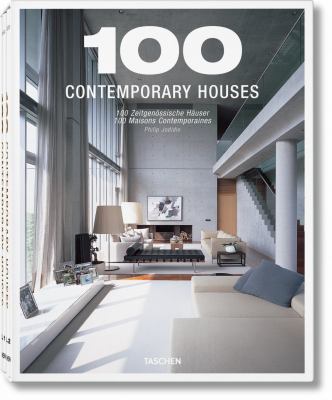 100 contemporary houses + : 100 zeitgenössische Huser = 100 maisons contemporaines