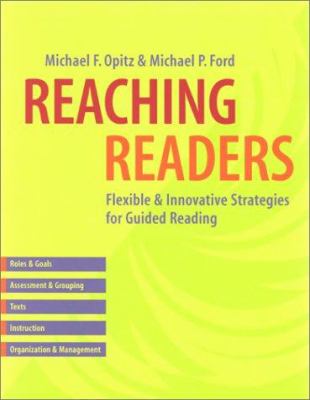 Reaching readers : flexible innovative strategies for guided reading