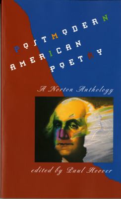 Postmodern American poetry : a Norton anthology