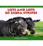 Lots and lots of zebra stripes : patterns in nature