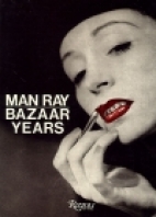 Man Ray : Bazaar years