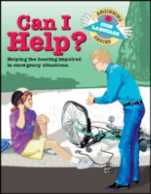 Can I help? : helping the hearing impaired in emergency situations