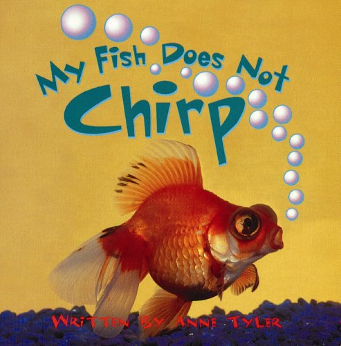 My fish does not chirp