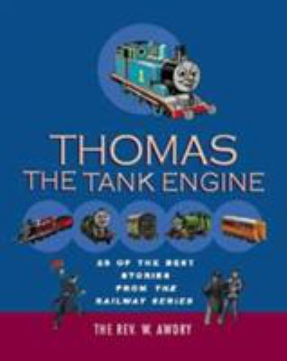 Thomas, the tank engine : favourite stories from the Railway series