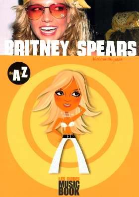 Britney Spears de A à Z