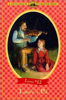 Laura's pa : adapted from the text by Laura Ingalls Wilder