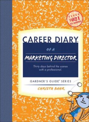 Career diary of marketing director : thirty days behind the scenes with a professional gardner's career diaries