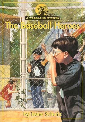 The baseball heroes : a woodland mystery