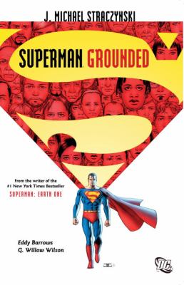 Superman : grounded. Volume one/