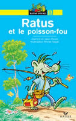 Ratus et le poisson-fou : deux histoires