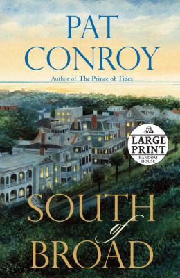 South of Broad : a novel